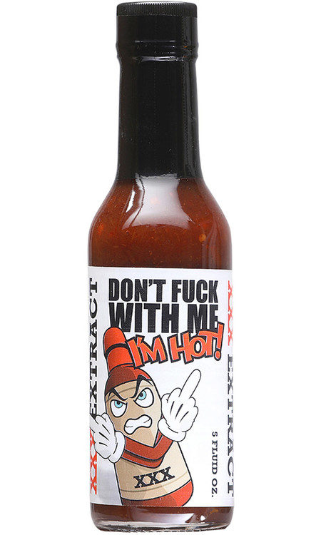 Don’t Fuck With Me I’m Heiße xxx Extrakt scharfe Sauce, . – 5oz