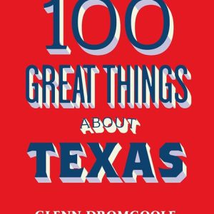 100 tolle Dinge über Texas Buch