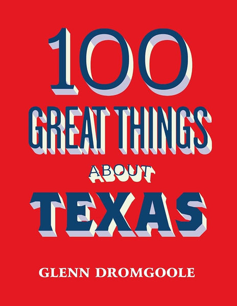 100 tolle Dinge über Texas Buch