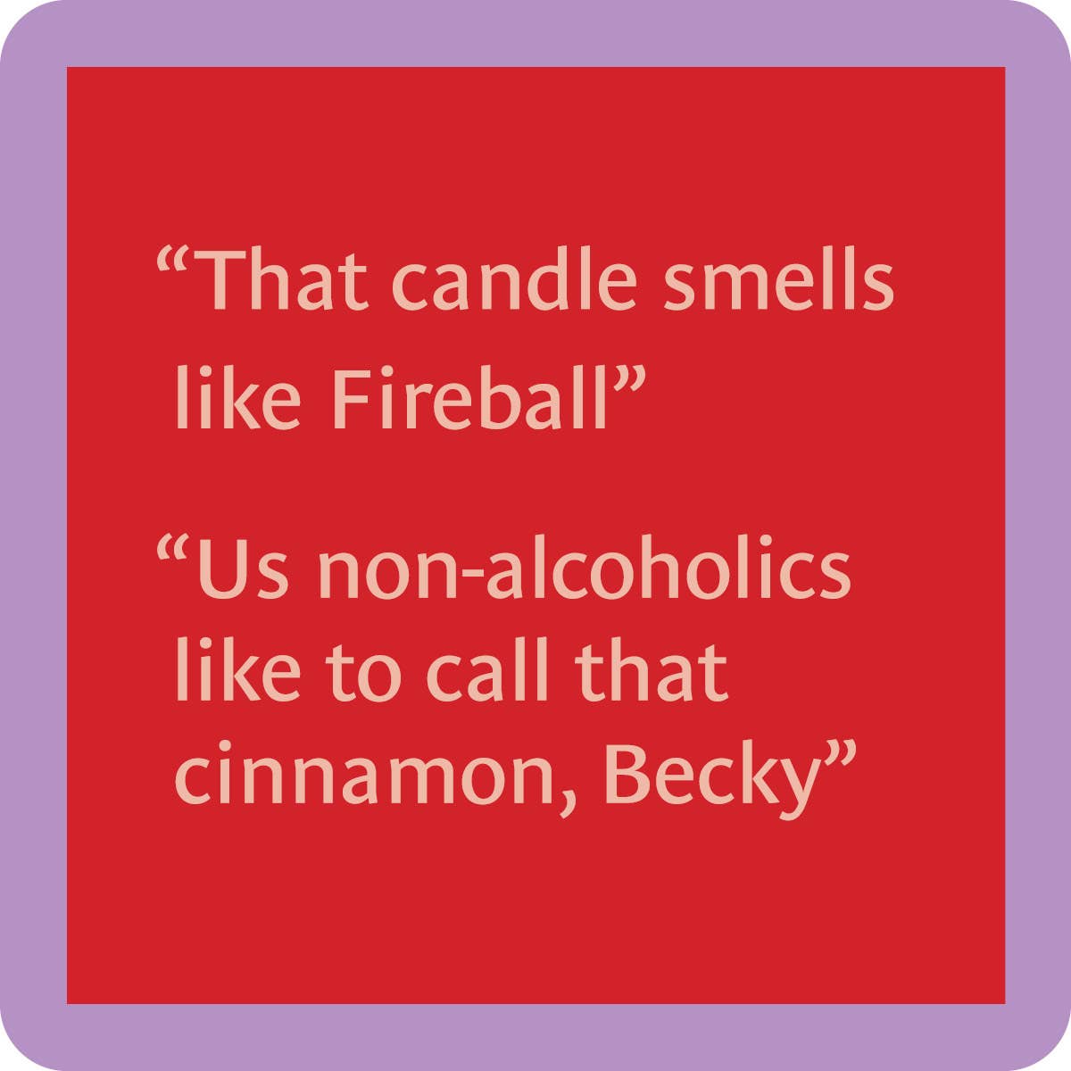 Drinks on Me Untersetzer – Fireball Untersetzer
