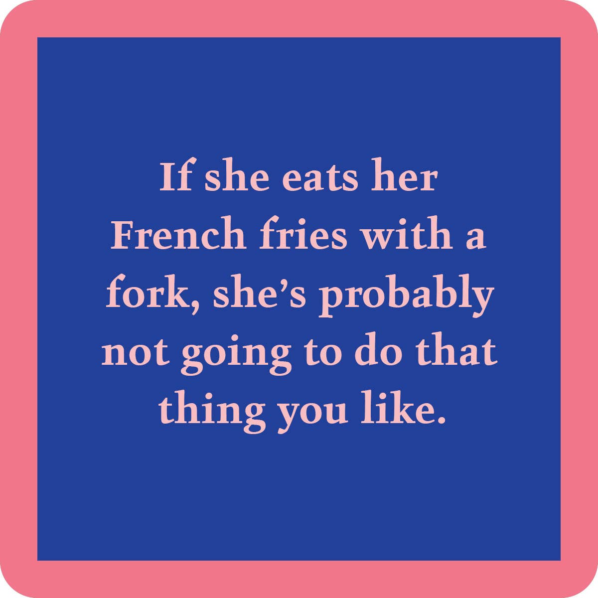 Drinks on Me Untersetzer – French Fries