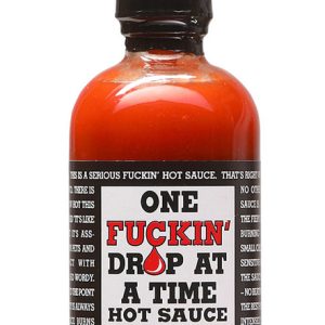 One Fuckin’ Drop At A Time scharfe Sauce. – 4oz