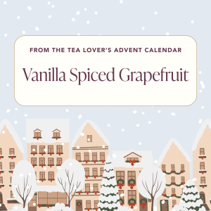 Advent 2024 Kräuter – Tag 4 – Vanille gewürzt Grapefruit