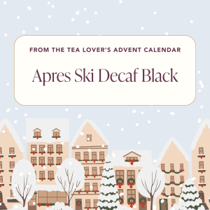Advent 2024 – Kräuter – Tag 10 – Aprés-Ski entkoffeiniert Schwarz