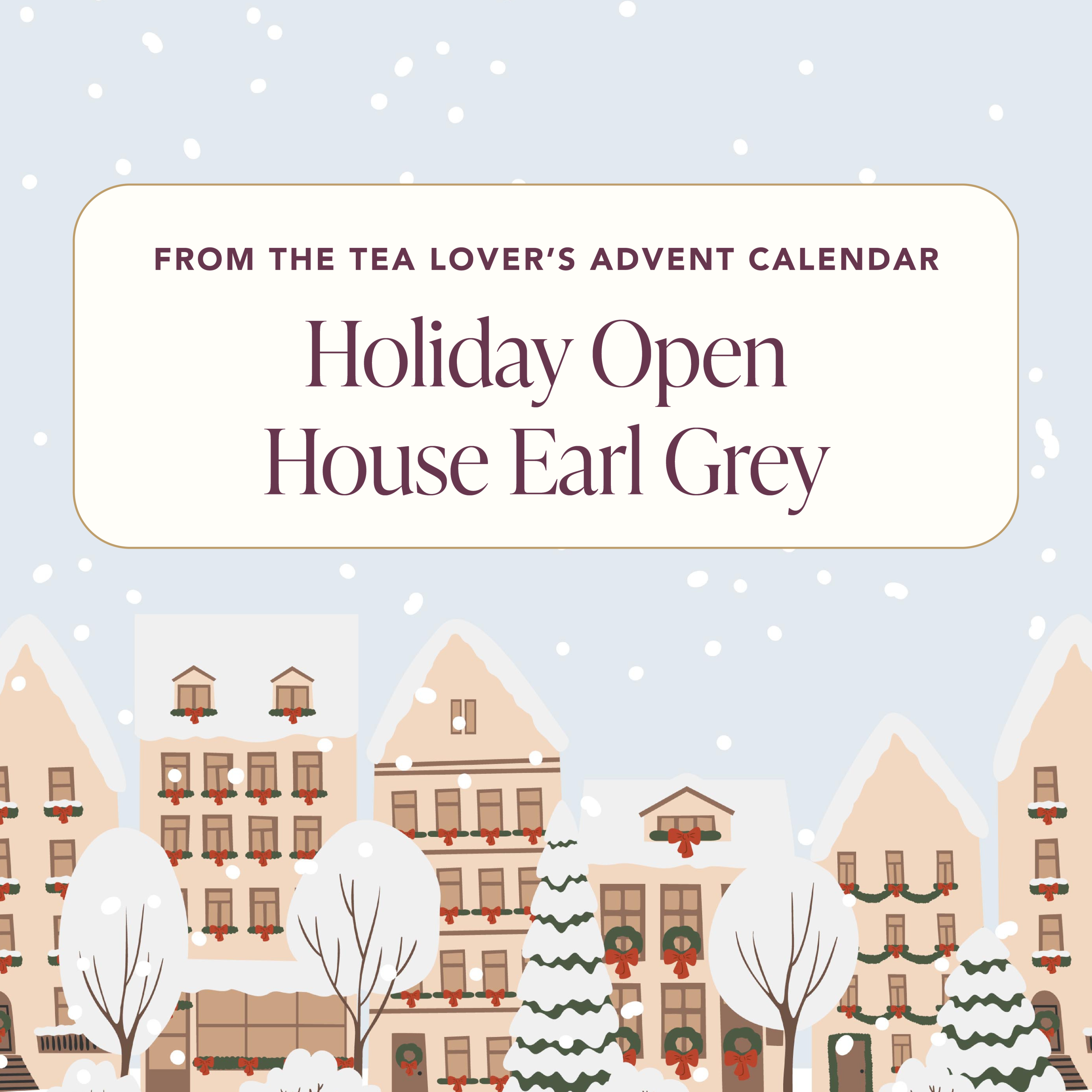 Advent 2024 – Koffein – Tag 12 – Tag der offenen Tür Earl Grey