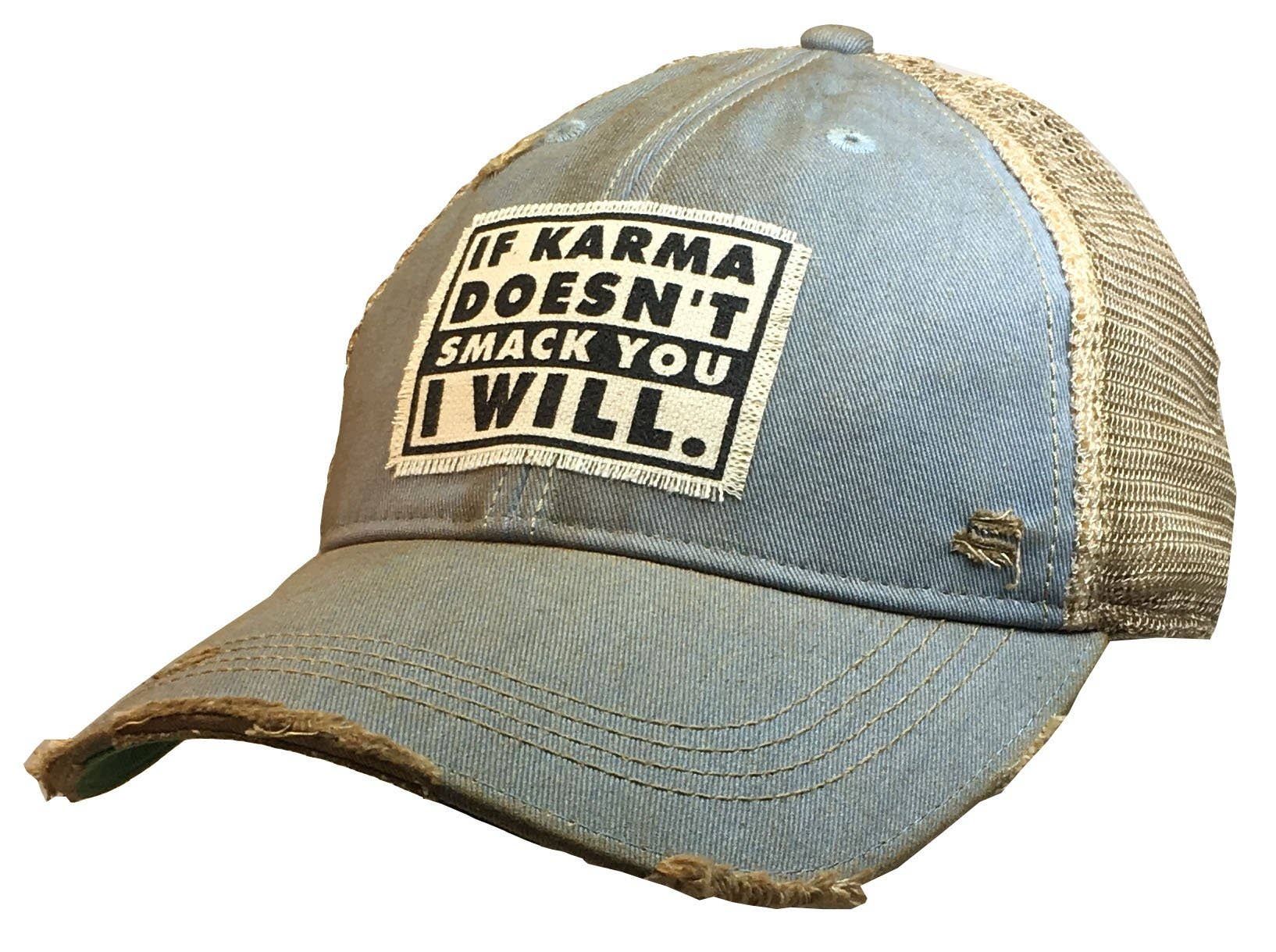 Vintage Life Wenn Karma dich nicht streichelt, werde ich den Trucker Ca betrübt haben