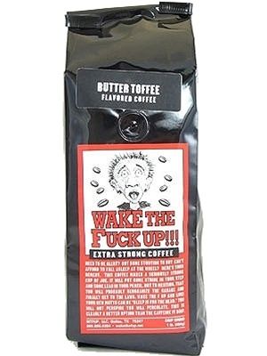 Wake The Fuck Up! Butter Toffee Kaffee, 1lb
