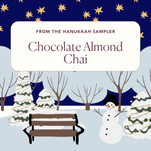 Hanukkah 2024 – Caffeine – Day 1 Schokolade Mandel Chai