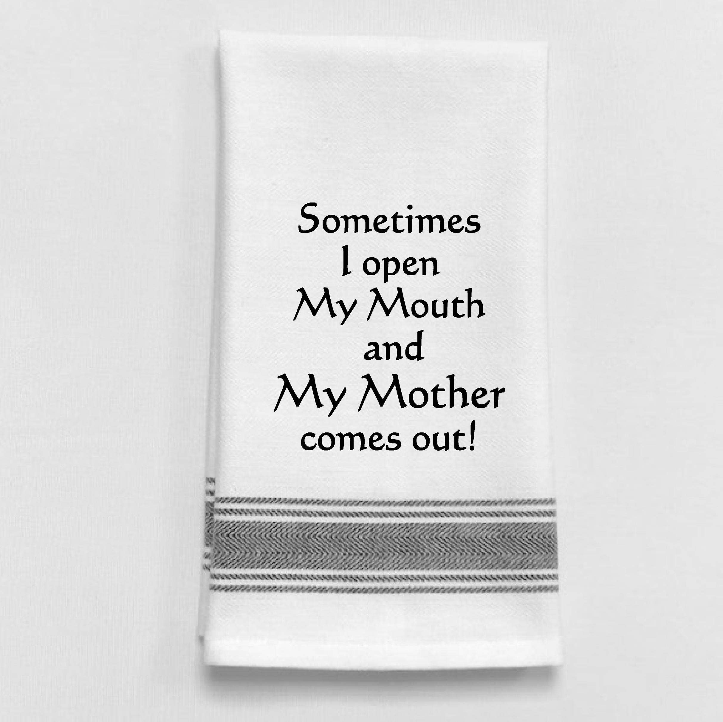 Wild Hare Designs – Manchmal öffne ich meinen Mund und meine Mother Kommt raus!