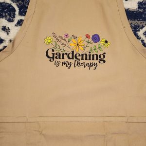 Gartenarbeit ist meine Therapieschürze