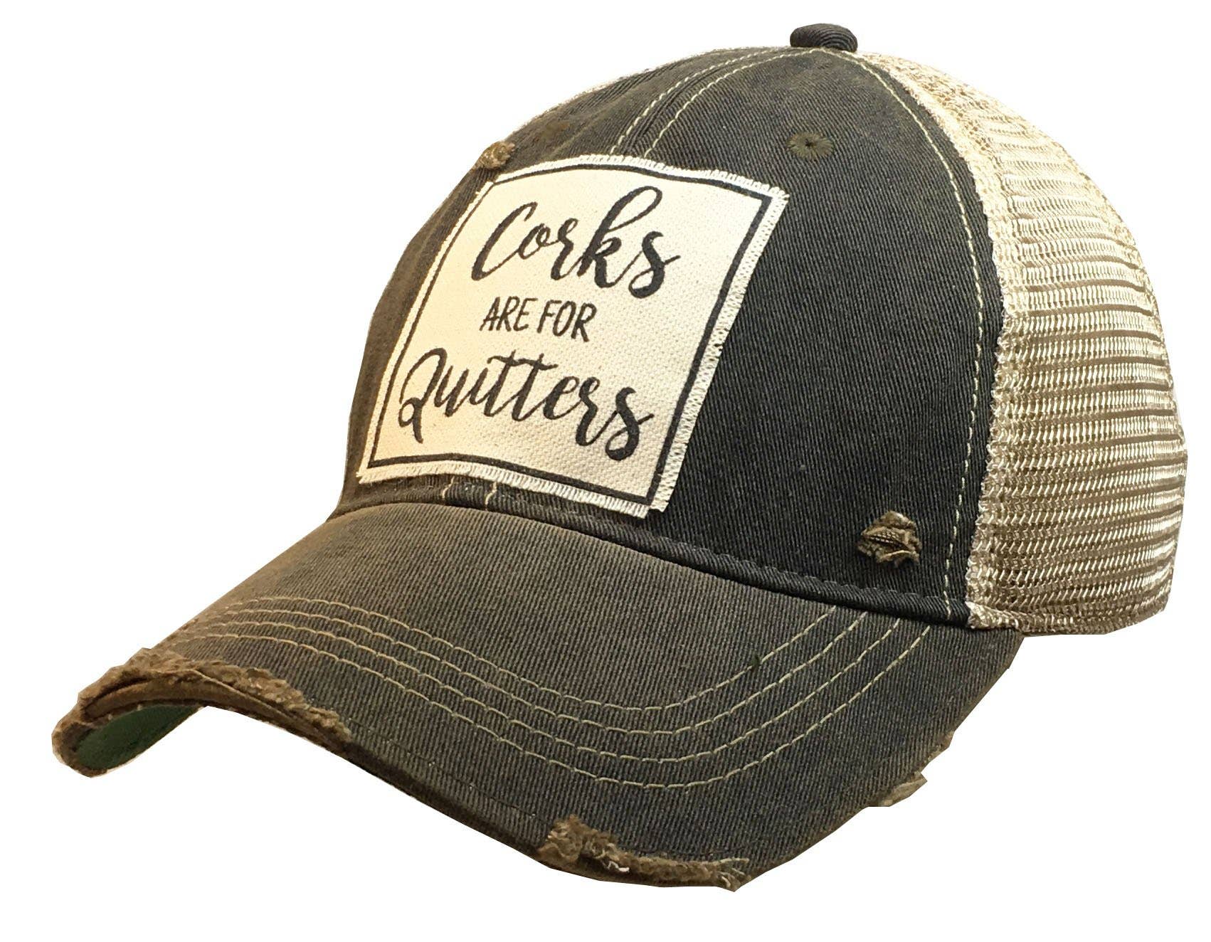 Vintage Life Korken sind für Quitters schwarz Distressed Hut