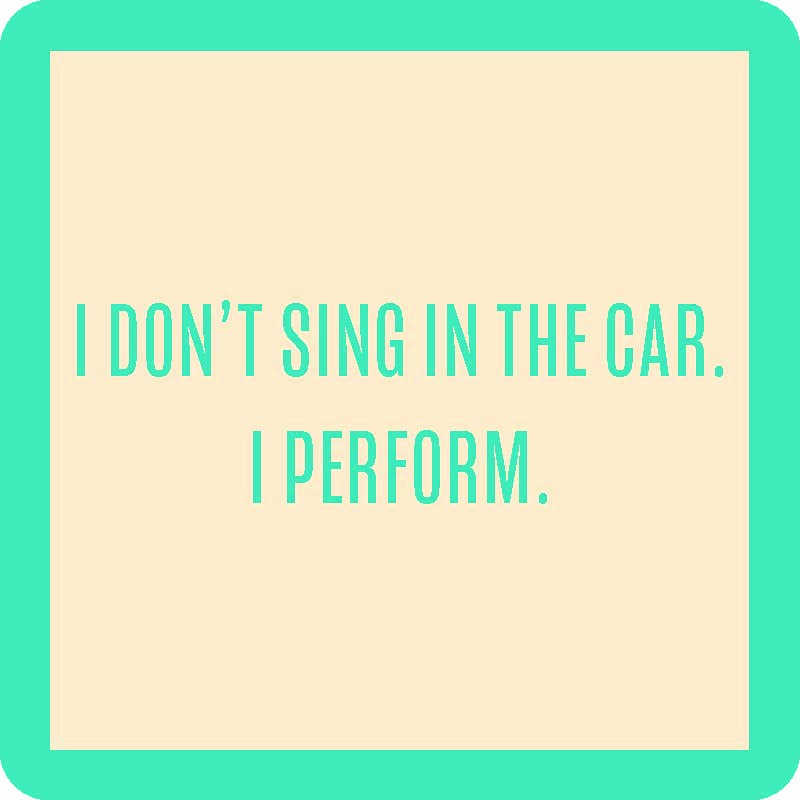 Drinks on Me Untersetzer – I Perform