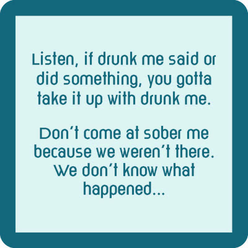 Drinks on Me Untersetzer – Drunk Me