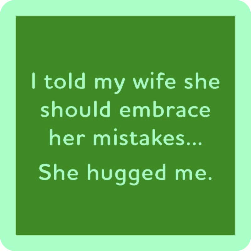 Drinks on Me Untersetzer – She Hugged Me