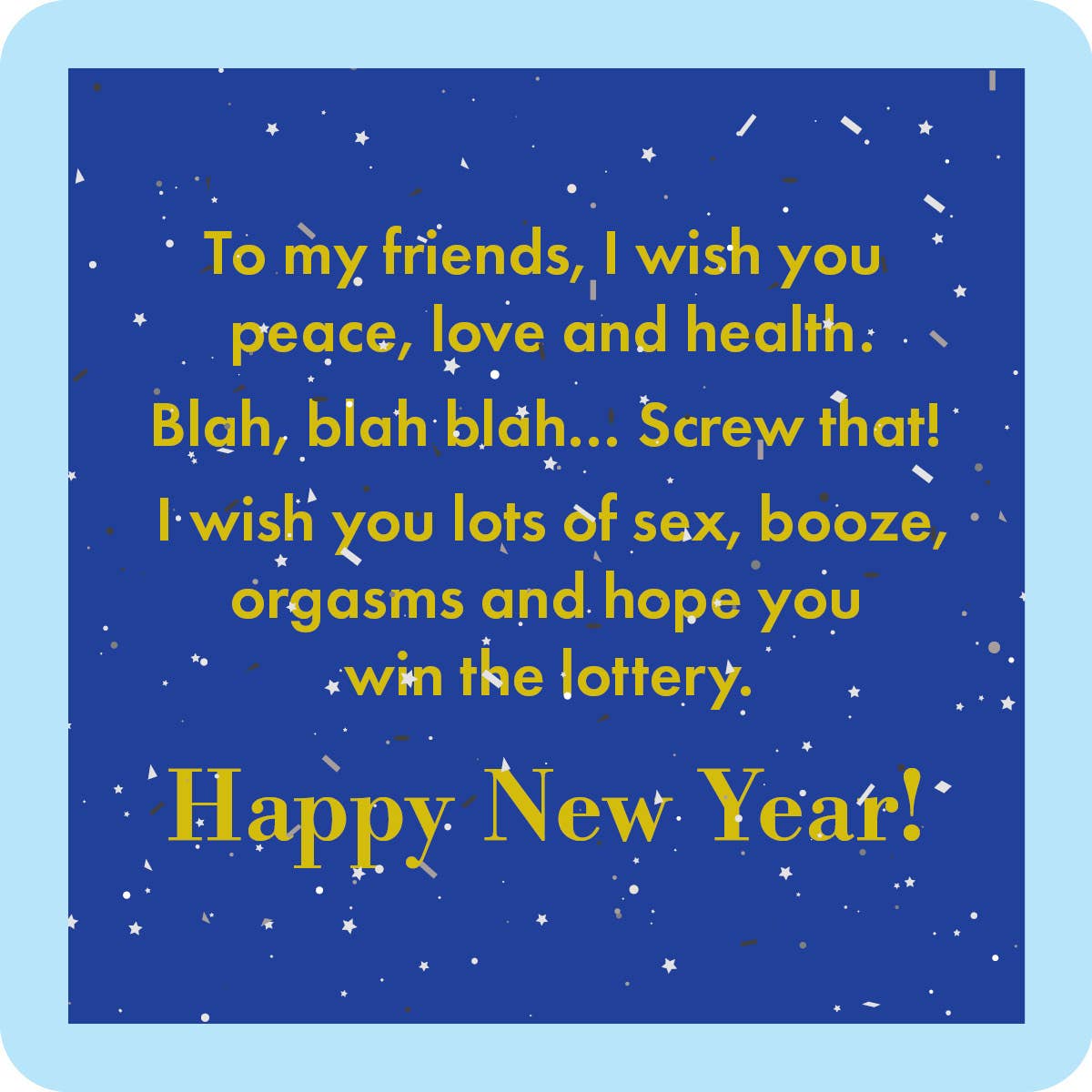 Drinks on Me Untersetzer – An meine Freunde, ich wünsche Ihnen Frieden... Happy New Yea