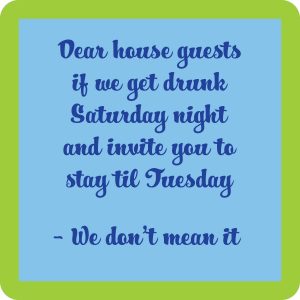 Drinks on Me Untersetzer – Dear House Guest