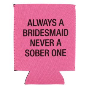 About Gesicht Designs , immer eine Brautjungfer koozie