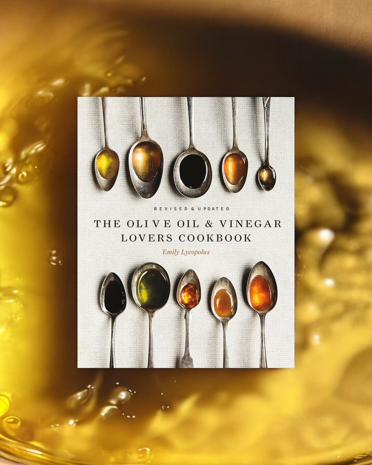 Das Kochbuch des Olivenöl- und Essigliebhabers