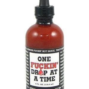One Fuckin Drop at a Time scharfe Sauce. – 4oz