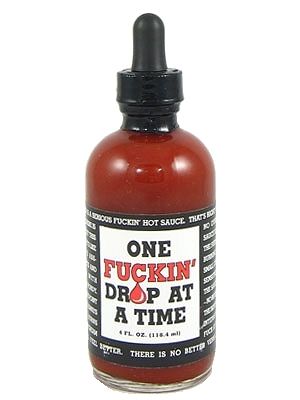 One Fuckin Drop at a Time scharfe Sauce. – 4oz