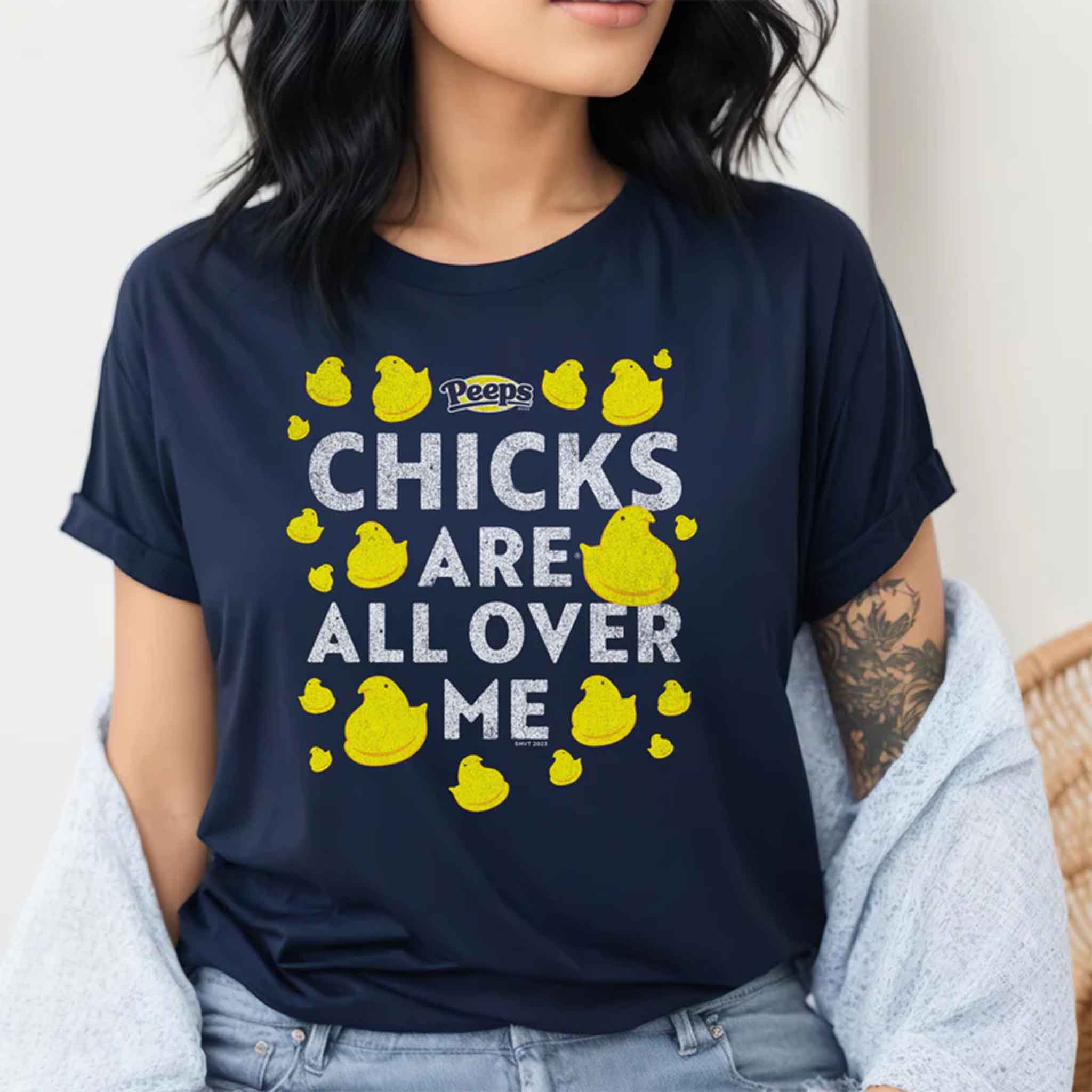 Chicks sind alle über mich PEEPS T-Shirt
