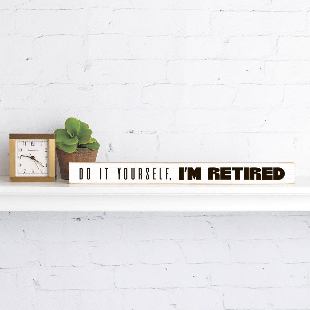 Rustic Marlin Ich bin im Ruhestand Skinny Sign