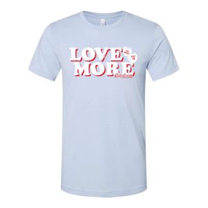 Sweethearts® LOVE MORE T-Shirt