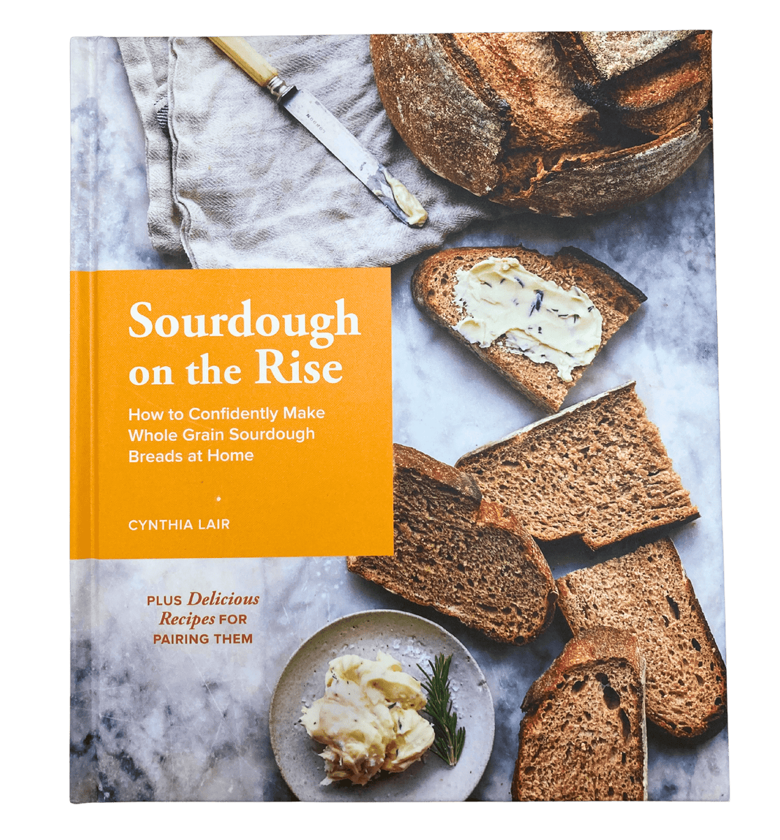 Inhaltsangabe zu „Sourdough On The Rise“ von Cynthia Lair