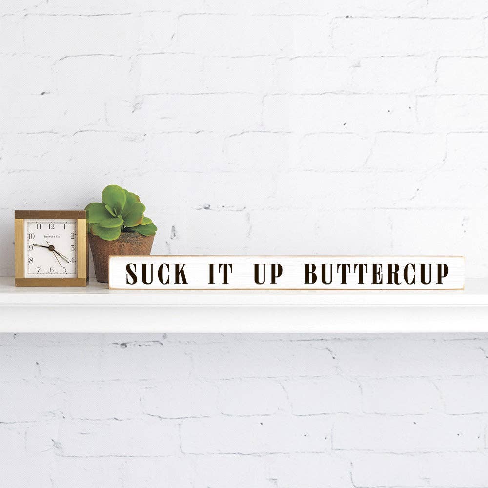 Rustic Marlin Saugen Sie es auf Buttercup Skinny Sign