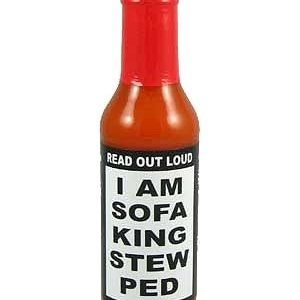 I am Sofa King Stew Ped scharfe Sauce. – 5oz