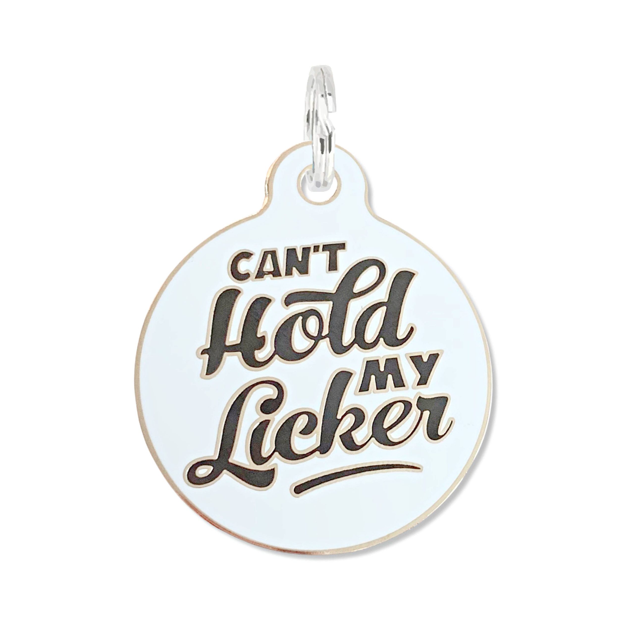 Schlechte Tags – Dose't Hold My Licker – Haustier ID Tag oder Hundehalsband Charme