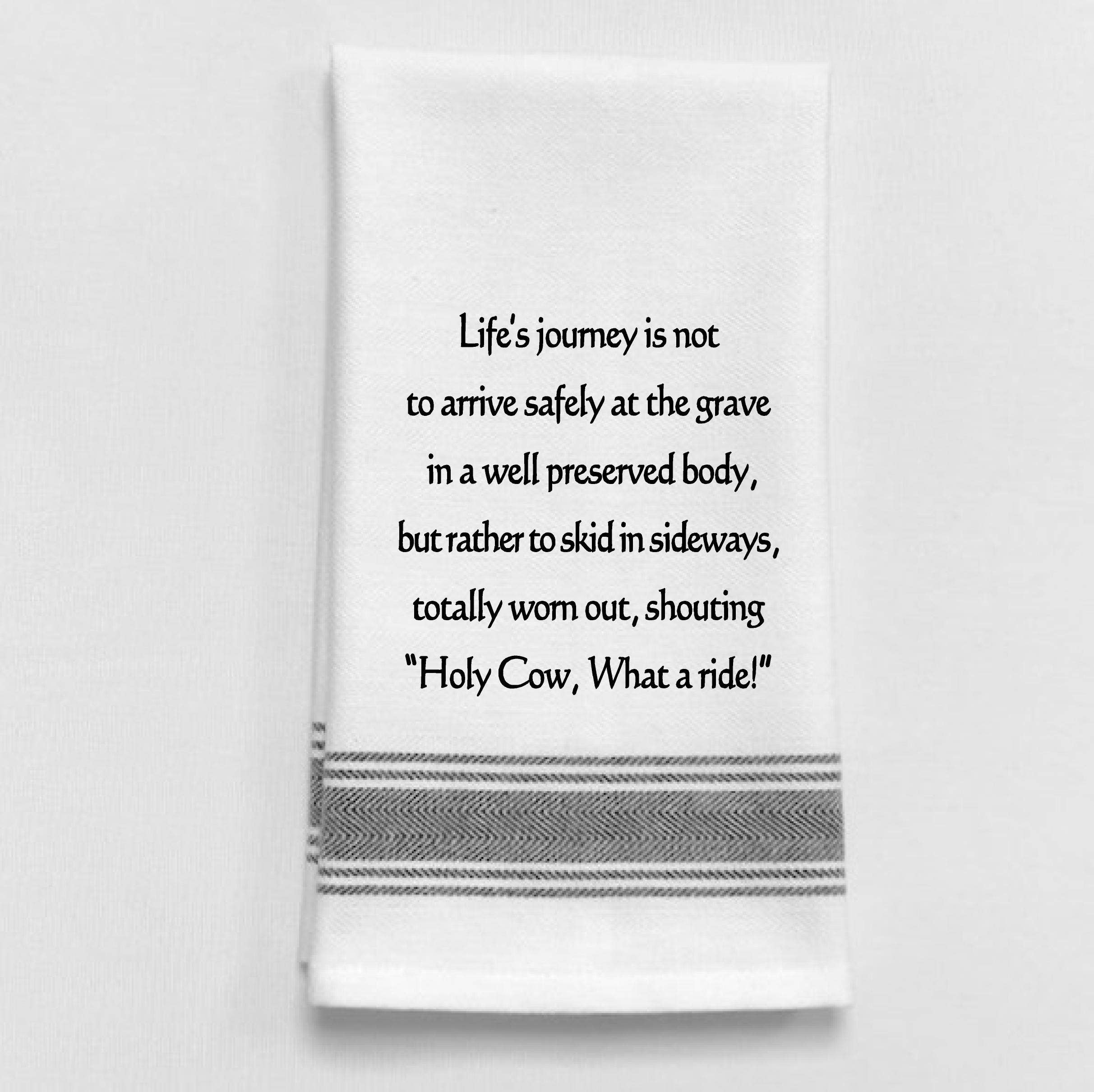 Wild Hare Designs – „Die Reise des Lebens ist nicht...“ Weiß Kitchen Towe