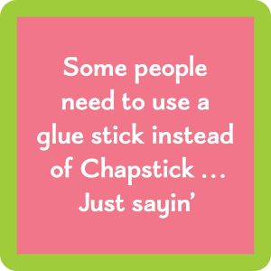 Drinks on Me Chapstick Untersetzer