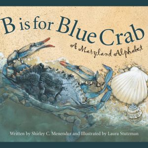 B is for Blaue Krabben - ein Maryland Alphabet