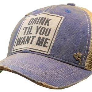Trink, bis du willst, dass ich bedrückte Trucker Hut Baseball Mütze