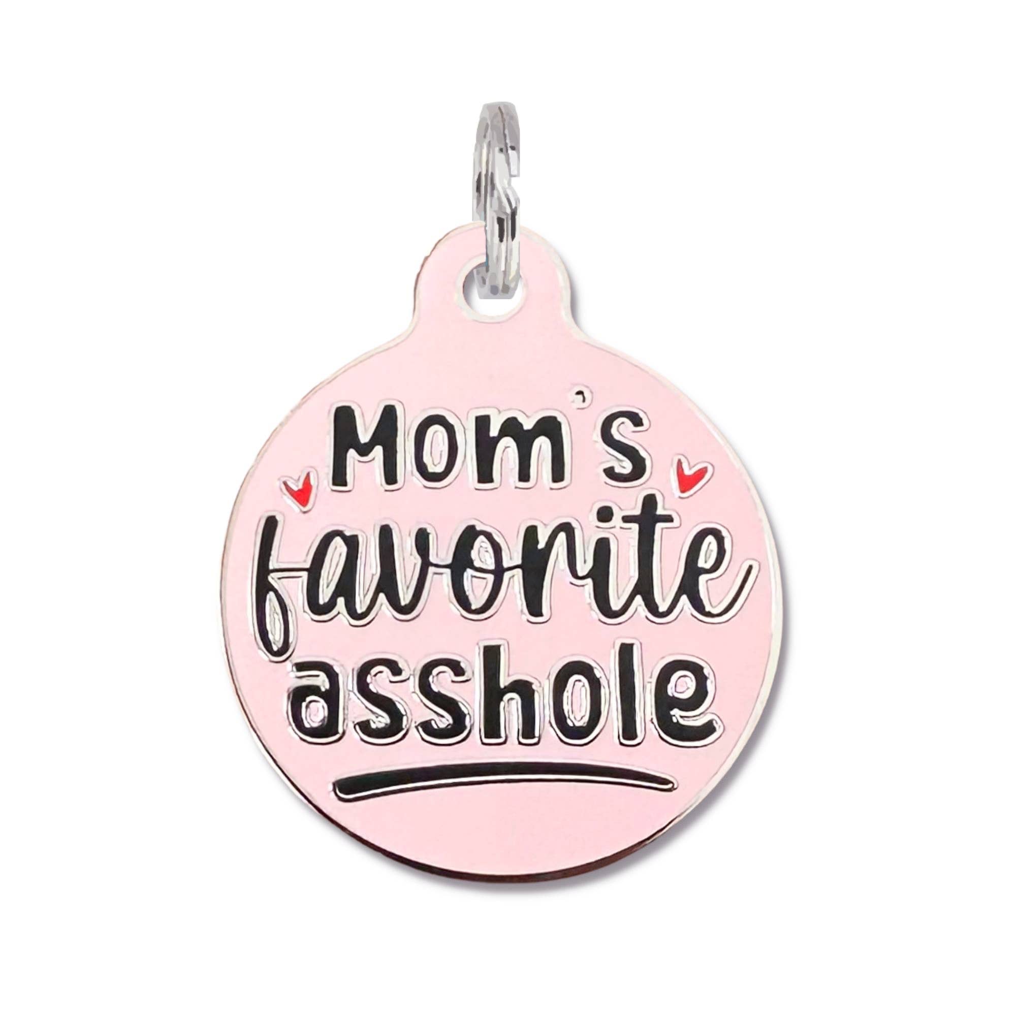 Bad Tags – Rosa- Mamas Lieblings Arschloch – Dog ID Tag oder Kragen Charme