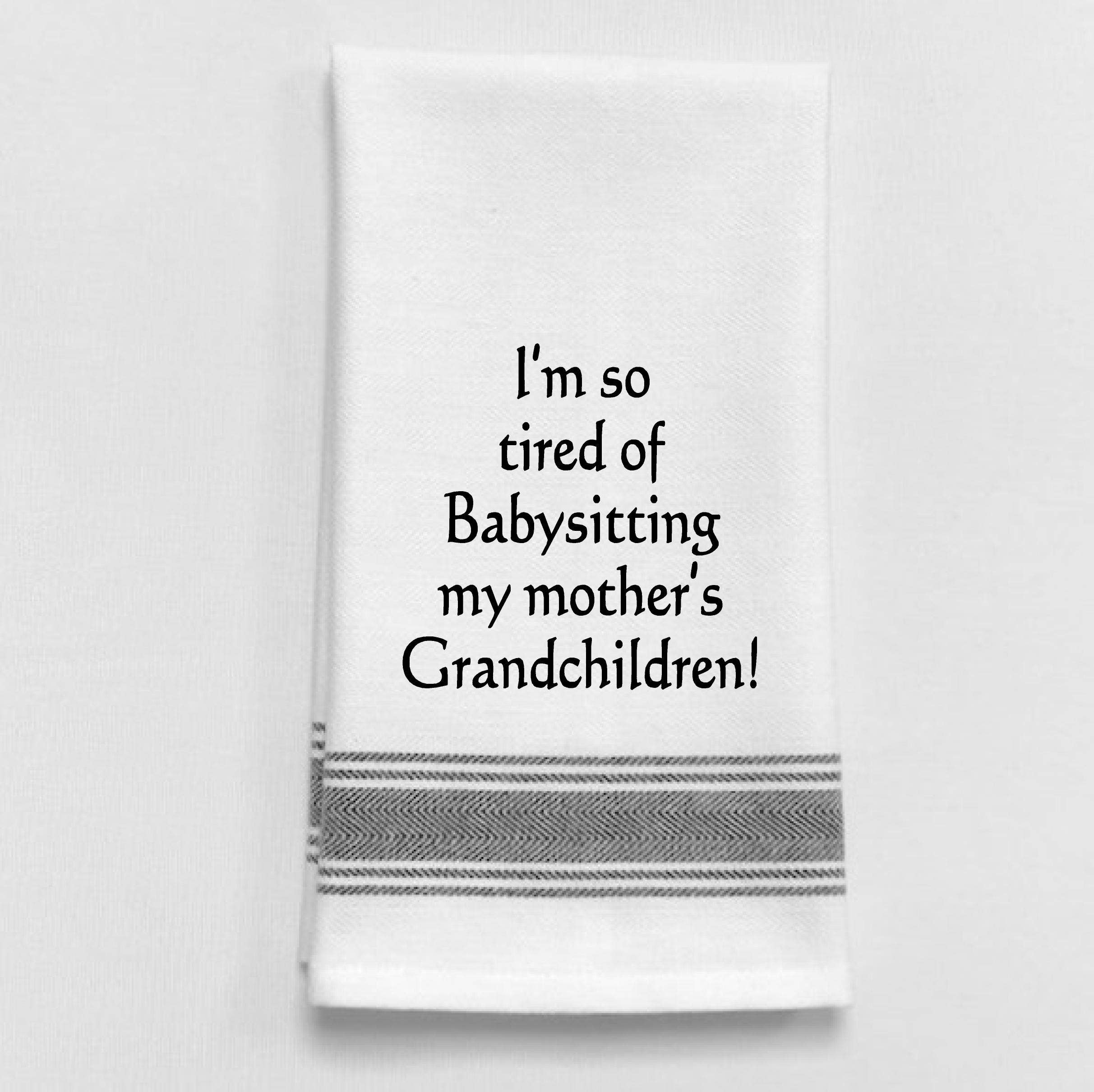 Wild Hare Designs – Ich bin so müde vom Babysitten mother Das ist
