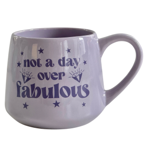 Moonlight Makers – Not A Day Over Fabulous Mug – 16oz süßen Geburtstag