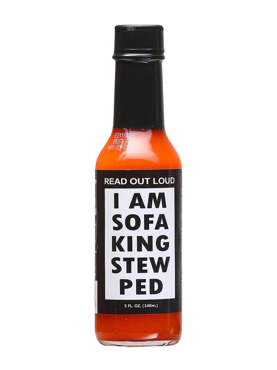 Chilisauce vorlesen laut ich bin Sofa King Stew Ped 5 oz Hitze 8