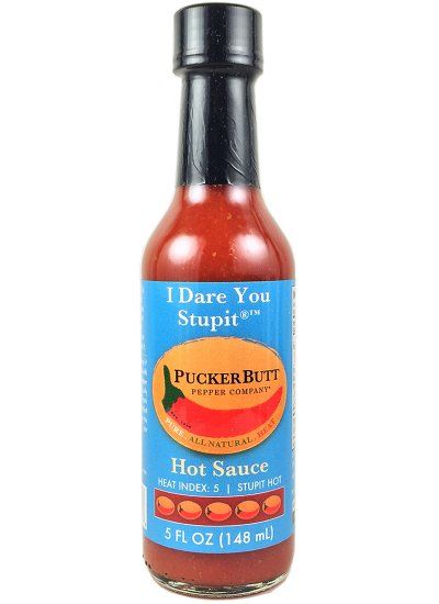 Pucker Butt I Dare You Stupit, 5 Unzen